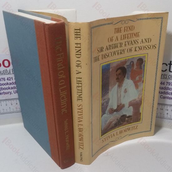 Picture of The Find of a Lifetime: Sir Arthur Evans and the Discovery of Knosses