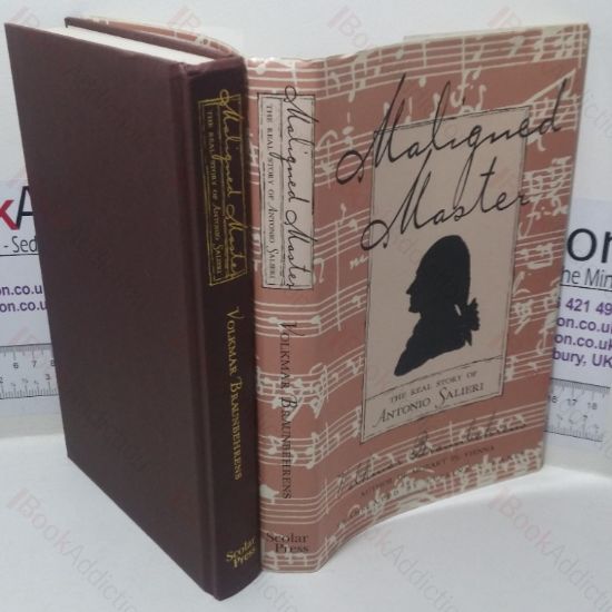 Picture of Maligned Master: The Real Story of Antonio Salieri