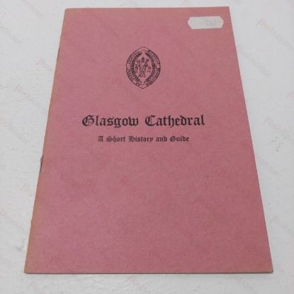 Picture of Glasgow Cathedral - The Cathedral Church of St Mungo: A Short History