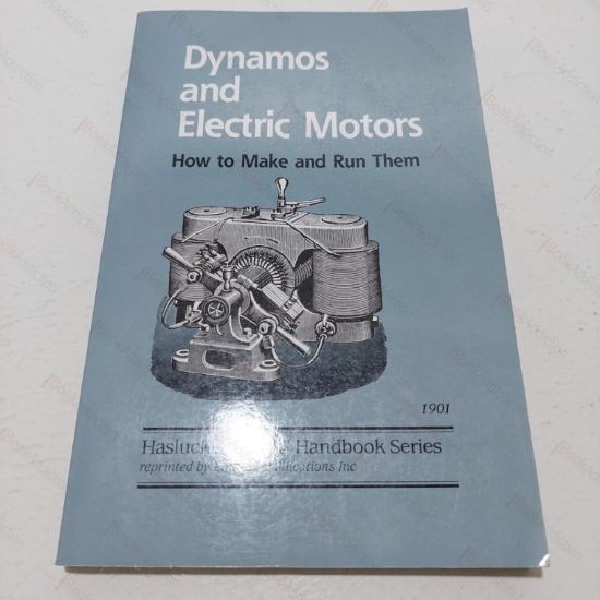 Picture of Dynamos and Electric Motors : How to Make and Run Them