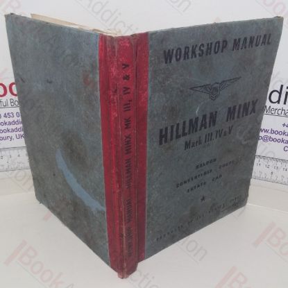 Picture of Workshop Manual, Hillman Minx Mark III, IV and V Saloon Convertible Coupe Estate Car