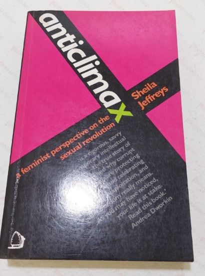 Picture of Anticlimax : A Feminist Perspective on the Sexual Revolution (Women's studies politics)