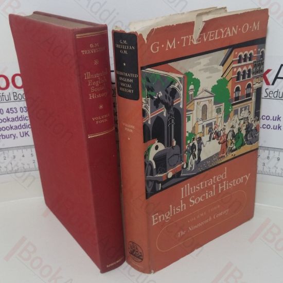 Picture of Illustrated English Social History, Volume Four - The Nineteenth Century