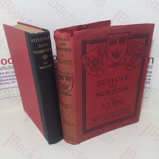 Picture of Suffolk and Norfolk: A Perambulation of the Two Counties with Notices of their History and their Ancient Buildings