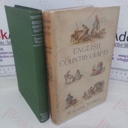 Picture of English Country Crafts: A Survey of Their Development from Early Times to Present Day