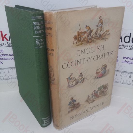 Picture of English Country Crafts: A Survey of Their Development from Early Times to Present Day