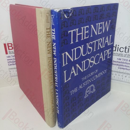 Picture of The New Industrial Landscape: The Story of the Austin Company