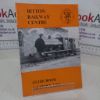 Picture of Bitton Railway Centre: Guide Book and Stock List