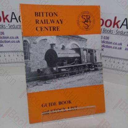 Picture of Bitton Railway Centre: Guide Book and Stock List