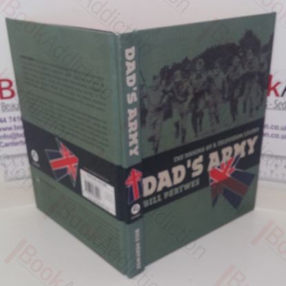 Picture of Dad's Army: The Making of a Television Legend (Signed)