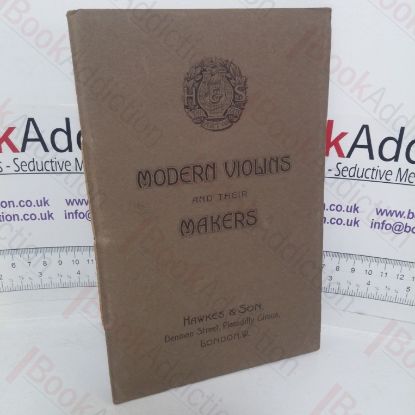 Picture of Modern Violins and Their Makers (Hawkes and Sons' Catalogue)
