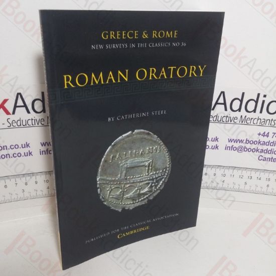 Picture of Roman Oratory (Greece & Rome: New Surveys in the Classics series, No. 36)