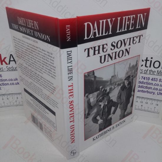 Picture of Daily Life in the Soviet Union