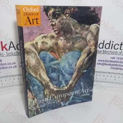 Picture of East European Art: 1650-1950 (Oxford History of Art)