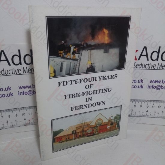 Picture of Fifty-four Years of Fire-fighting in Ferndown