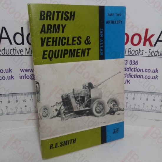 Picture of British Army Vehicles & Equipment, Part Two: Artillery