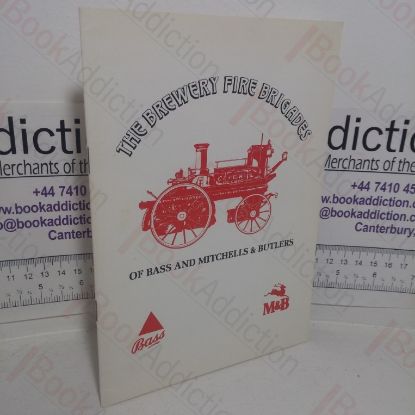 Picture of The Brewery Fire Brigades of Bass and Mitchells Butlers