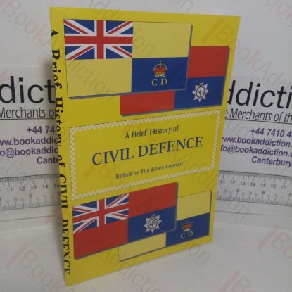 Picture of A Brief History of Civil Defence