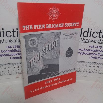 Picture of National Fire Service Transport, 1963-1984 (A 21st Anniversary Publication)