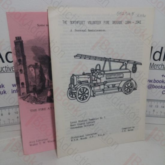 Picture of The Northfleet Volunteer Fire Brigade, 1884-1941; Fire! Some Notes in the Fires of Gravesend (Kent County Library Local History Pamphlets Nos 7 & 14) (Two Volumes)