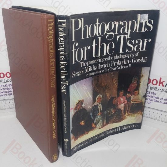 Picture of Photographs for the Tsar: The Pioneering Photography of Sergei Mikhailovich Prokudin-Gorskii Commissioned for Tsar Nicholas II