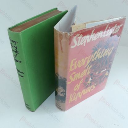 Picture of Everything Smelt of Kippers : Being An Account of the Breathtaking Adventures and Horrifyingly  Expensive Journeyings in Darkest Africa undertaken in the Sacred Name of Friendship