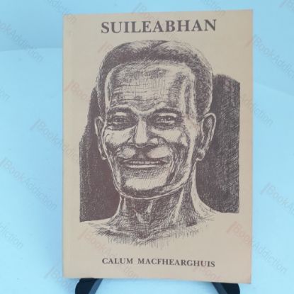 Picture of Suileabhan : Sgeulachdan a Eachdraidh-Beatha Iain MhicLeoid (1889-1956)