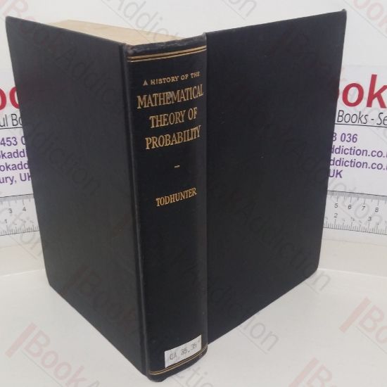 Picture of A History of the Mathematical Theory of Probability From the Time of Pascal to That of Laplace