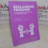 Picture of Reclaiming Freedom: The Case for a 21st Century Bill of Powers and Duties  (Fabian Ideas, No. 660)