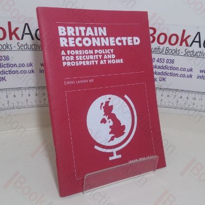 Picture of Britain Reconnected: A Foreign Policy for Security and Prosperity at Home (Fabian Ideas, No. 661)