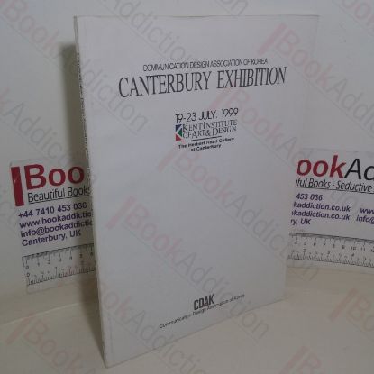 Picture of Communication Design Association of Korea Canterbury Exhibition (Exhibition Catalogue, The Herbert Read Gallery, Kent Institute of Art & Design, 19-23 July 1999)
