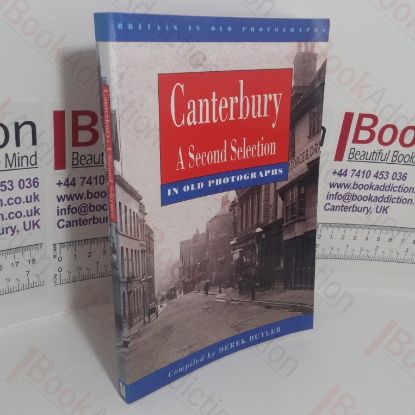 Picture of Canterbury - A Second Selection: In Old Photographs