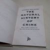 Picture of The Natural History of Crime: Case Studies in Death and the Clues Nature Leaves Behind