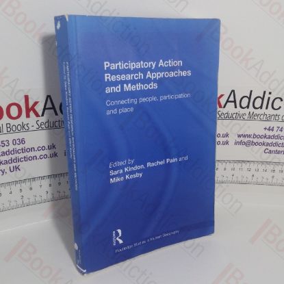 Picture of Participatory Action Research Approaches and Methods: Connecting People, Participation and Place (Routledge Studies in Human Geography series)