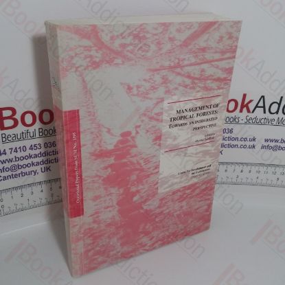 Picture of Management of Tropical Forests: Towards and Integrated Perspective (Centre for Development and the Environment; Occasional Paper, No. 1/95)