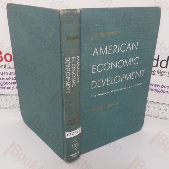 Picture of American Economic Development: Progress of a Business Civilization