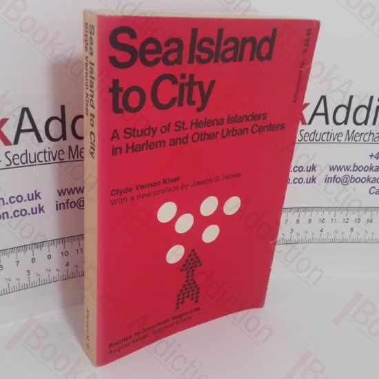 Picture of Sea Island to City: A Study of St Helena Islanders in Harlem and Other Urban Centers