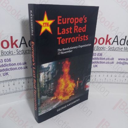 Picture of Europe's Last Red Terrorists: The Revolutionary Organization 17 November