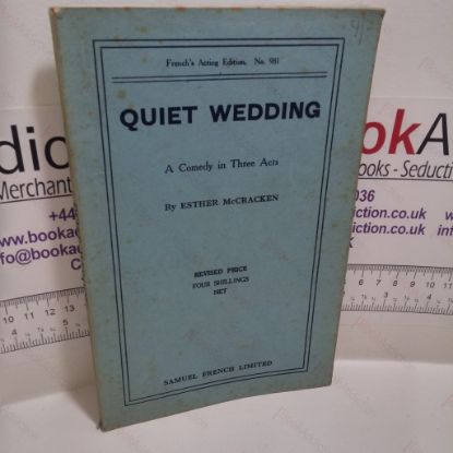 Picture of Quiet Wedding : A Comedy in Three Acts (French's Acting Edition. No. 981)