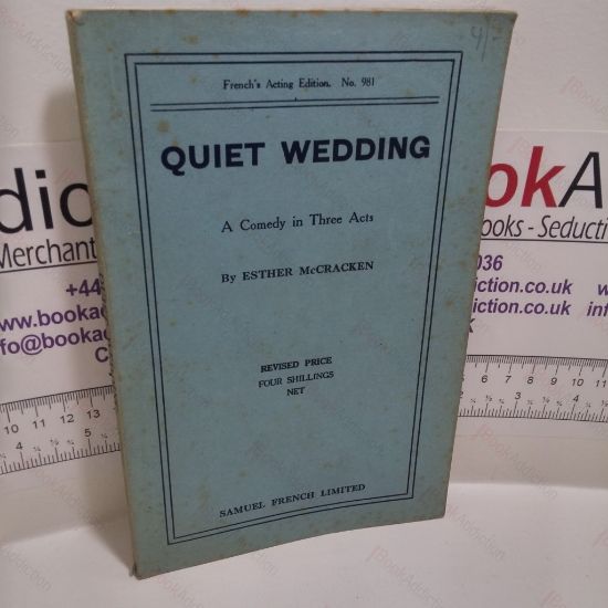 Picture of Quiet Wedding : A Comedy in Three Acts (French's Acting Edition. No. 981)