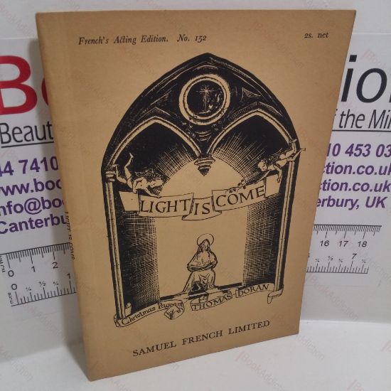 Picture of Light is Come: A Christmas Pageant (French's Acting Edition. No. 152)