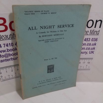 Picture of All Night Service : A Comedy for Women in One Act ('Deanes' Series of Plays)
