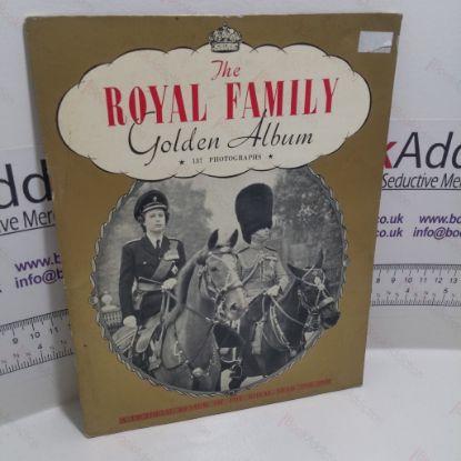 Picture of The Royal Family Golden Album: A Pictorial Review of the Royal Year 1948-1949