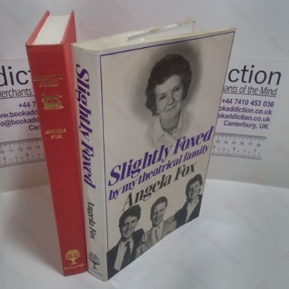 Picture of Slightly Foxed : By My Theatrical Family