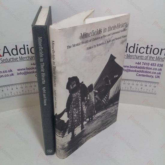 Picture of Minefields in Their Hearts : The Mental Health of Children in War and Communal Violence