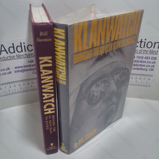 Picture of Klanwatch : Bringing the Ku Klux Klan to Justice