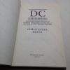 Picture of DC Confidential : The Controversial Memoirs of Britain's Ambassador to the US at the Time of 9/11 and the Iraq War