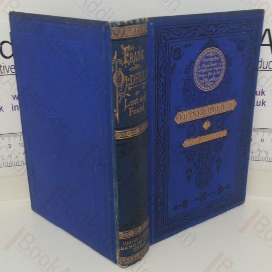 Picture of Frank Oldfield; or, Lost and Found: A Tale