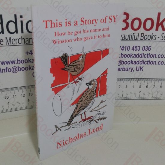 Picture of This is a Story of SY: How He Got His Name and Winston Who Gave it to Him (Signed and Inscribed)