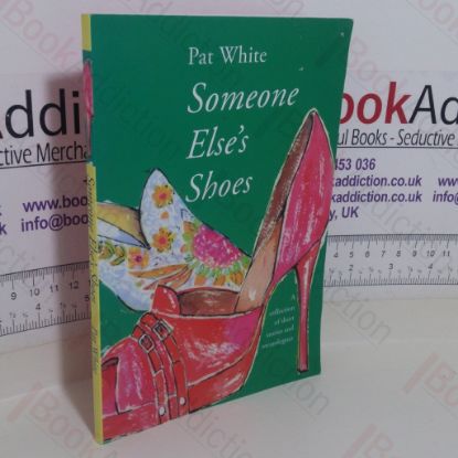 Picture of Someone Else's Shoes: A Collection of Short Stories and Monologues (Signed and Inscribed)